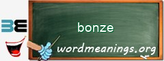 WordMeaning blackboard for bonze